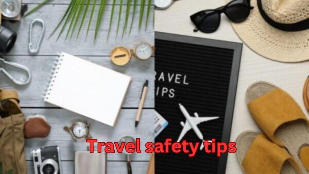 Travel safety tips