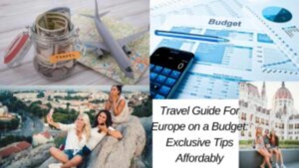 Guide For Europe on a Budget