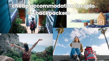 cheap accommodation for solo backpackers