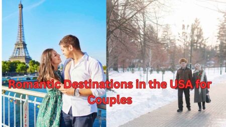 Romantic Destinations in the USA for Couples