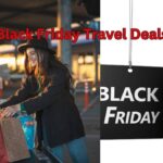 When is Black Friday Travel Deals 2024